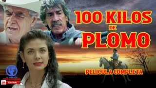 quot100 kilos de Plomoquot Película Mexicana Campirana y acción completa © [upl. by Lleddaw]