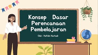 3 Konsep Dasar Perencanaan Pembelajaran [upl. by Khichabia]