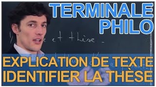 Lexplication de texte  identifier la thèse  Philosophie  Terminale  Les Bons Profs [upl. by Eeladnerb156]