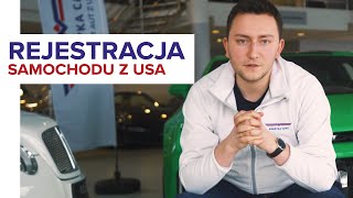 Jak ZAREJESTROWAĆ AUTO z USA [upl. by Amalbena]