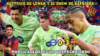 VICTORIA del BARÇA VS ALAVÉS 03 con HATTRICK DE LEWANDOWSKI y GRAN RAPHINHA  BRUTAL MARC CASADÓ [upl. by Cutcliffe681]