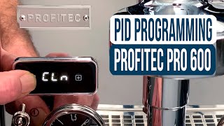 Profitec Pro 600 PID Programming [upl. by Broadbent841]