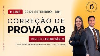 OAB 41  2ªfase Correção da prova de Direito Tributário aovivo [upl. by Eissolf]