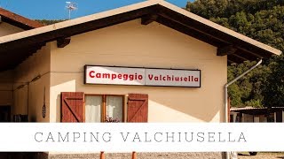 Camping Valchiusella [upl. by Perren]