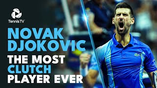 Novak Djokovic The Most CLUTCH Player In Tennis History 💪 [upl. by Eniahpets]