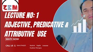 Adjective and Its Types Predicative and Attributive Uses [upl. by Orford]