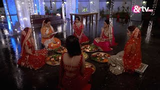 महिलाएं तीज का त्योहार मनाती हैं  Ek Vivah Aisa Bhi  Full Ep139  18 Aug 17andtvchannel [upl. by Nauwtna511]