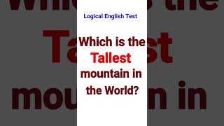 Which is the Tallest Mountain in the world  General Knowledge Question Answers gk tiktok english [upl. by Laikeze599]