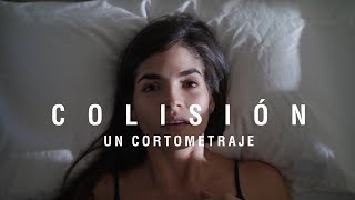 COLISIÓN  Un cortometraje sobre la amistad en momentos oscuros [upl. by Anihsak]