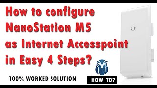 How to configure NanoStation M5 as an Access Point  NanoStation M5 Unboxing [upl. by Medorra]