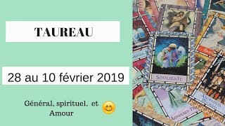 HOROSCOPE TAROT DU 28 JANVIER AU 10 FÉVRIER 2019  TAUREAU [upl. by Durwyn900]