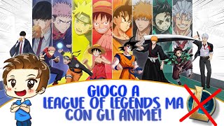 Gioco a League of LegendsMA CON GLI ANIME  PAZZESCO  Gioca con Peter [upl. by Enihsnus654]