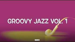 Groovy Jazz Vol 1 [upl. by Sivle898]