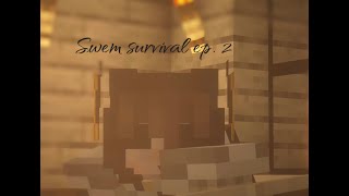 SWEM SURVIVAL SERIES  Ep 2  Uh oh [upl. by Verger]