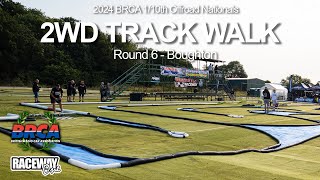 2wd Track Walk  Round 6 Boughton  BRCA Nationals 2024 [upl. by Eninej]