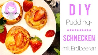 Einfache Puddingschnecken mit Erdbeeren schnell selber machenleckeres Rezept 51 [upl. by Peterus]