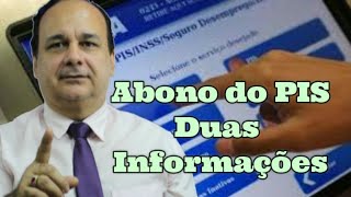 Abono do PIS Duas Informações [upl. by Chelsea522]