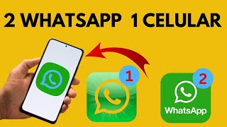 Cómo tener dos WhatsApp en el mismo celular [upl. by Grand]