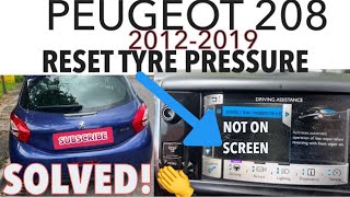 PEUGEOT 208  TYRE PRESSURE RESET NOT ON SCREEN TPMS  réinitialisation de la pression des pneus [upl. by Airekal]