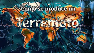 Cómo se Producen los Terremotos [upl. by Lark]