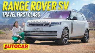 2023 Range Rover SV review  Range Topper  First Drive  Autocar India [upl. by Moss]