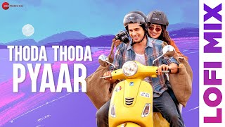 Thoda Thoda Pyaar Lofi Mix  Sidharth Malhotra amp Neha Sharma  Stebin Ben Nilesh Ahuja Deepanshu R [upl. by Assirak]