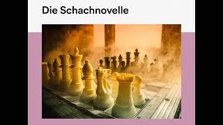 Die Schachnovelle – Stefan Zweig Roman Klassiker  Komplettes Hörbuch [upl. by Lyrrehs]