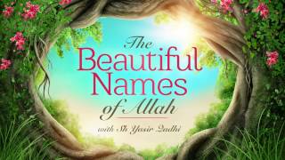 The Beautiful Names of Allah Part 12 AlLateef [upl. by Enitsenre750]