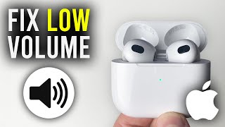 How To Fix Low Volume On AirPods  Full Guide [upl. by Seugirdor]