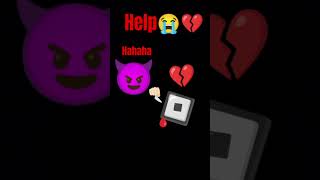 Help Roblox 😭😭💔💔❤️‍🩹 [upl. by Dripps479]