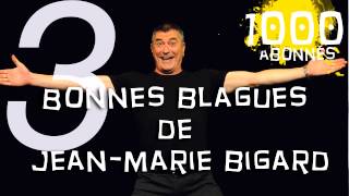 3 bonnes blagues de JeanMarie Bigard Spécial 1000 abonnés [upl. by Otha]