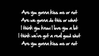 Are You Gonna Kiss Me Or Not  Lyrics [upl. by Leahplar]