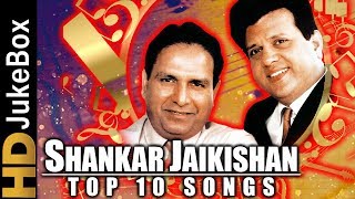 ShankarJaikishan  Top 10 Songs  Best Bollywood Evergreen Songs  Old Hindi Songs Collection [upl. by Norreg]