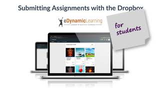 eDL for Students Submitting a Dropbox Assignment [upl. by Enehs412]