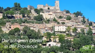 Die schönen Dörfer in der Provence Teil1 [upl. by Ellerahs97]