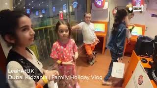 Dubai Kidzania  Family Holiday Vlog [upl. by Malvie236]