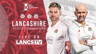 🔴 LIVE Lancashire vs Nottinghamshire  DAY THREE  Vitality County Championship [upl. by Etnuad]