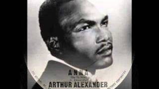 Arthur Alexander  Anna Go to Him 1962 [upl. by Hsilgne]