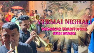 Varmai Nighali  Vasaikar traditional Koli Songs  Mauli Brass band [upl. by Emylee]