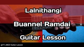 Lalnithangi  Buannel Ramdai Guitar LessonPerhdan [upl. by Ainessej953]