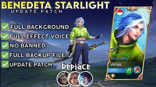 Script Skin Benedeta Starlight No Password  Full Effect amp Voice  Update Patch Terbaru 2024  MLBB [upl. by Nodnarbal]