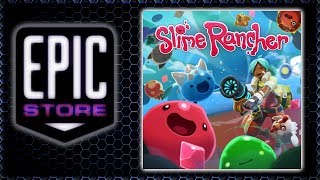 FREE GAME  SLIME RANCHER  Epic Store Update [upl. by Ancell131]