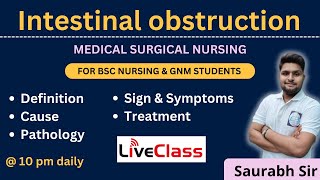 Intestinal obstruction  medical surgical nursing  For Bsc Nursing and GNM students [upl. by Aerdnaeel]