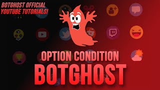 Option Condition Command Builder  BotGhost Tutorial [upl. by Irmo]