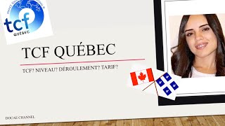 TCF QUEBEC  Déroulement Tarifs Immigration Québec 🇨🇦🇲🇦 🇩🇿 🇹🇳 [upl. by Adidnac56]