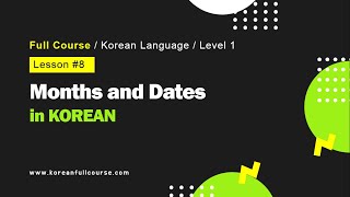 Months and Dates in Korean [upl. by Aiyekal375]