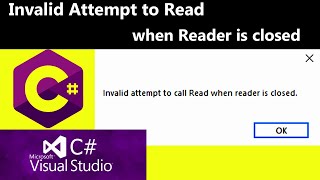 Invalid attempt to call read when Reader is closed  C Windows Form [upl. by Ecirtak]