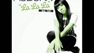 La La La  Auburn ft IYAZ HQ [upl. by Oicneconi]