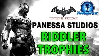 Batman Arkham Knight  Panessa Studios  All Riddler Trophy Locations [upl. by Fanning]