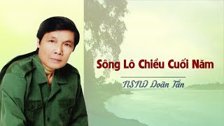 Sông lô chiều cuối năm  Doãn Tần [upl. by Baese225]